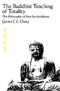Book The Buddhist Teaching of Totality: The Philosophy of Hwa Yen Buddhism free