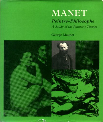 Book Manet, Peintre-Philosophe: A Study of the Painter's Themes free