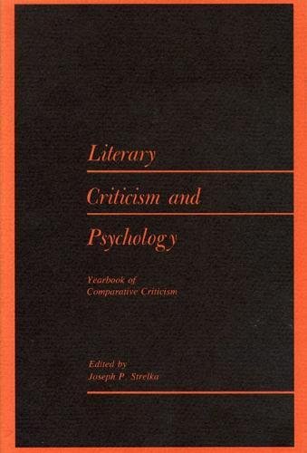 Book Yearbook of Comparative Criticism, Vol. 7: Literary Criticism and Psychology (Yearbook of Comparative Criticism, V. 7) free