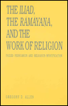 Book The Iliad, the RÄmÄyaá¹‡a, and the work of religion free