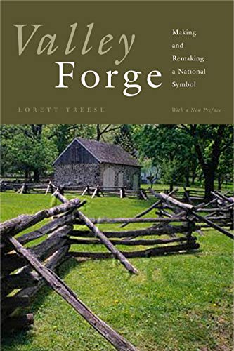 Book Valley Forge: Making and Remaking a National Symbol (Keystone Books) free