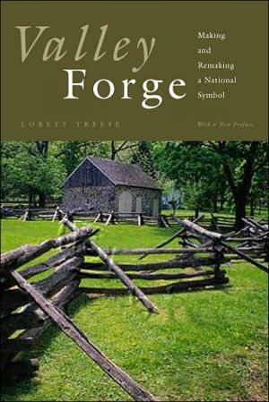 Book Valley Forge: Making and Remaking a National Symbol (Keystone Books) free