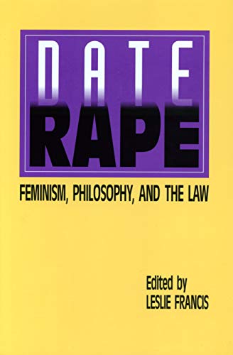 Book Date Rape: Feminism, Philosophy, and the Law free
