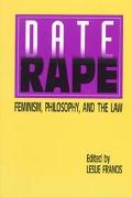Book Date Rape: Feminism, Philosophy, and the Law free