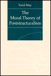 Book The Moral Theory Of Poststructuralism free