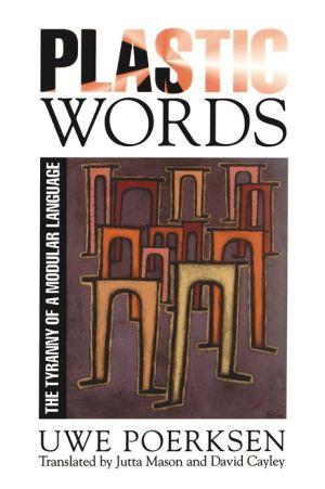 Book Plastic Words: The Tyranny of a Modular Language free