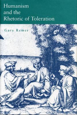 Book Humanism and the Rhetoric of Toleration free
