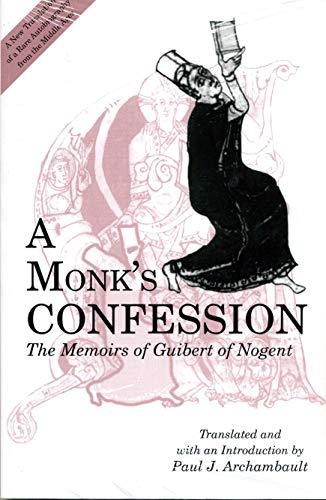 Book A Monk's Confession: The Memoirs Of Guibert Of Nogent free