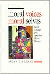 Book Moral Voices, Moral Selves: Carol Gilligan and Feminist Moral Theory free