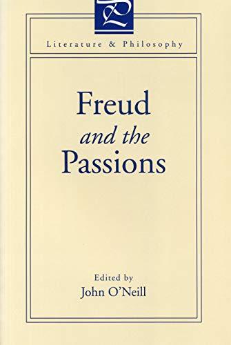 Book Freud and the Passions (Literature and Philosophy) free