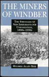 Book Miners of Windber: The Struggles of New Immigrants for Unionization, 1890s-1930s free
