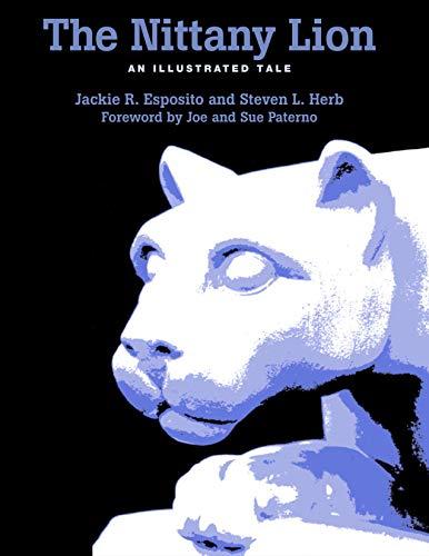Book The Nittany Lion: An Illustrated Tale free