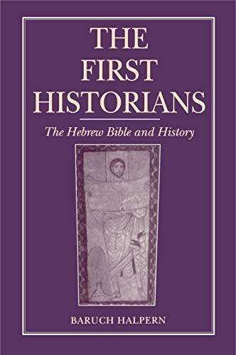Book The First Historians: The Hebrew Bible and History free