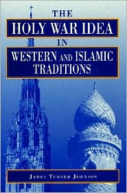 Book The Holy War Idea in Western and Islamic Traditions (Occasional Papers) free