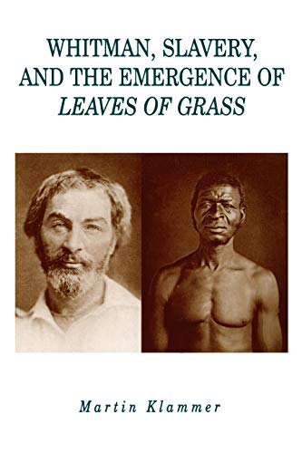 Book Whitman, Slavery, and the Emergence of Leaves of Grass free