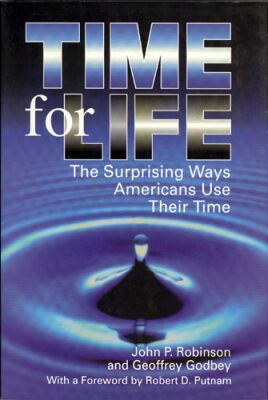 Book Time for Life: The Surprising Ways Americans Use Their Time free
