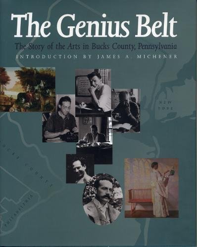 Book The Genius Belt: The Story of the Arts in Bucks County, Pennsylvania free