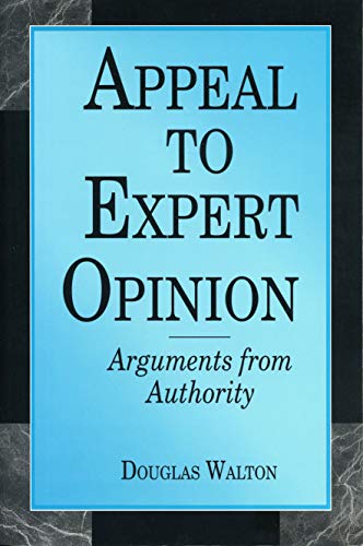 Book Appeal To Expert Opinion: Arguments From Authority free