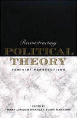 Book Reconstructing Political Theory: Feminist Perspectives free