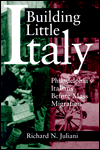 Book Building Little Italy: Philadelphia's Italians Before Mass Migration free