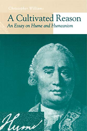 Book A Cultivated Reason: An Essay On Hume And Humeanism free