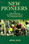 Book New Pioneers: The Back-to-the-Land Movement and the Search for a Sustainable Future free