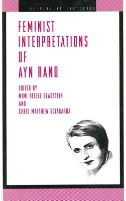 Book Feminist Interpretations of Ayn Rand (Re-Reading the Canon) free