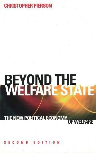 Book Beyond The Welfare State?: The New Political Economy Of Welfare free
