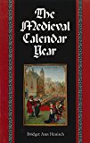 Book The Medieval Calendar Year free