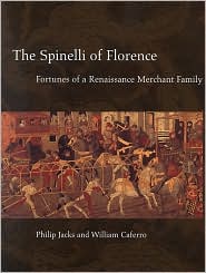 Book The Spinelli of Florence: Fortunes of a Renaissance Merchant Family free