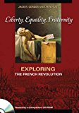 Book Liberty, Equality, Fraternity: Exploring the French Revolution free