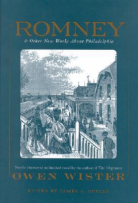 Book Romney: And Other New Works About Philadelphia By Owen Wister free