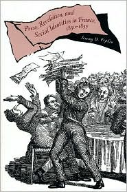 Book Press, Revolution, and Social Identities in France, 1830–1835 free