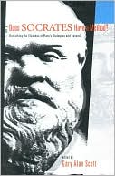 Book Does Socrates Have a Method?: Rethinking the Elenchus in Plato's Dialogues and Beyond free