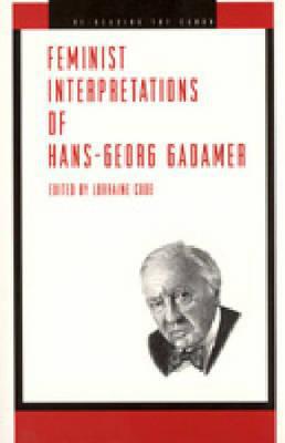 Book Feminist Interpretations of Hans-Georg Gadamer free
