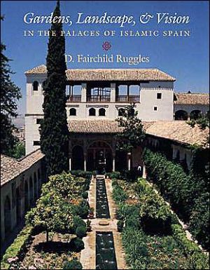 Book Gardens, Landscape, and Vision in the Palaces of Islamic Spain free Book Gardens, Landscape, and Vision in the Palaces of Islamic Spain free