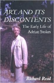 Book Art And Its Discontents: The Early Life Of Adrian Stokes free