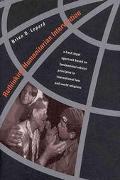Book Rethinking Humanitarian Intervention: A Fresh Legal Approach Based on Fundamental Ethical Principles in International Law and World Religions free