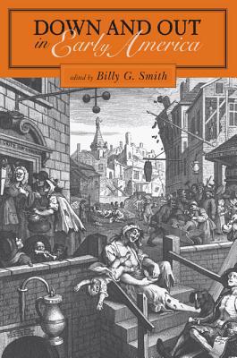 Book Down and Out in Early America free