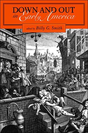 Book Down and Out in Early America free