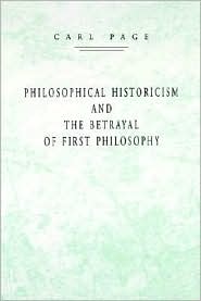 Book Philosophical Historicism and the Betrayal of First Philosophy free