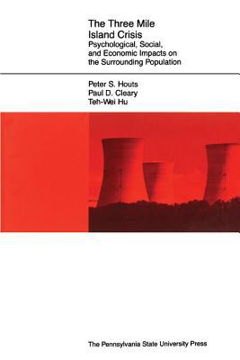 Book The Three Mile Island Crisis: Psychological, Social, and Economic Impacts on the Surrounding Population free