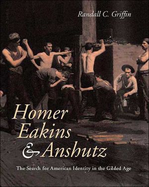 Book Homer, Eakins, and Anshutz: The Search for American Identity in the Gilded Age free