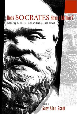 Book Does Socrates Have a Method?: Rethinking the Elenchus in Plato's Dialogues and Beyond free