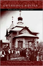 Book Orthodox Russia: Belief and Practice Under the Tsars free