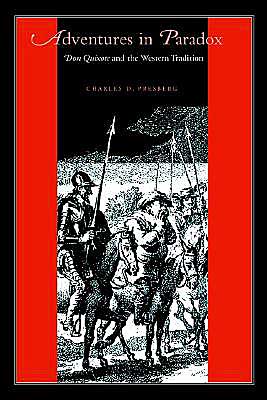 Book Adventures in Paradox: Don Quixote and the Western Tradition (Studies in Romance Literatures) free