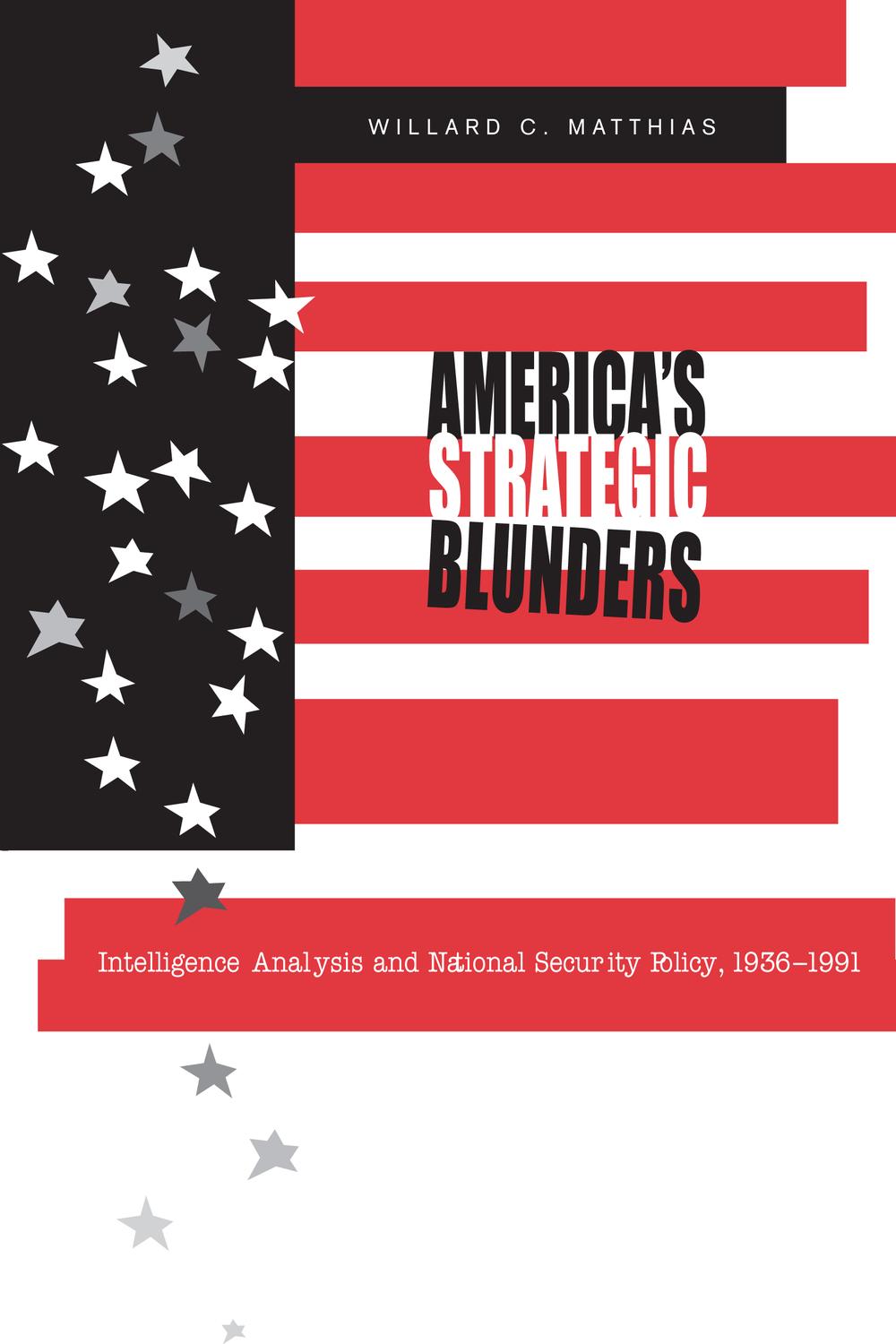 Book America's Strategic Blunders free Book America's Strategic Blunders free