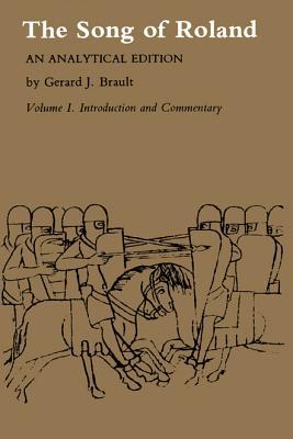 Book Song Of Roland: An Analytical Edition. Vol. I: Introduction And Commentary free