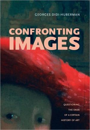 Book Confronting Images: Questioning the Ends of a Certain History of Art free