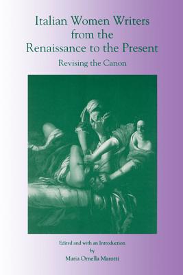 Book Italian Women Writers from the Renaissance to the Present: Revising the Canon free